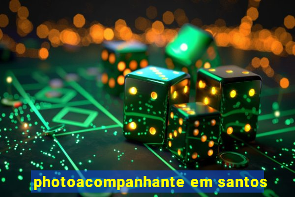 photoacompanhante em santos